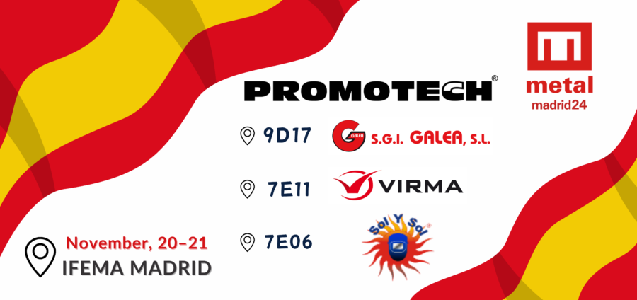 Check PROMOTECH’s tools at MetalMadrid in Spain!